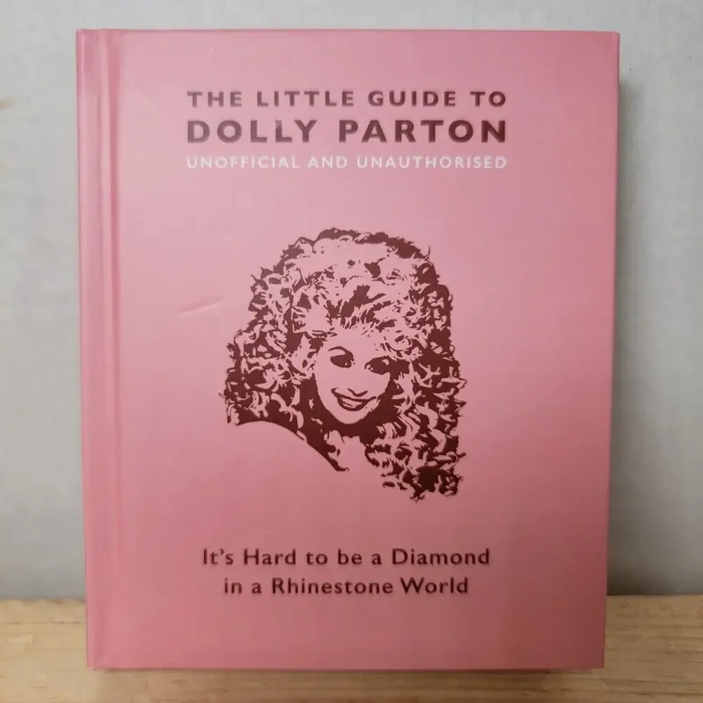 BOOK The Little Guide to Dolly Parton: It's Hard to Be a Diamond... NEW